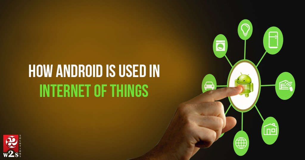 Internet of Things and Android Things